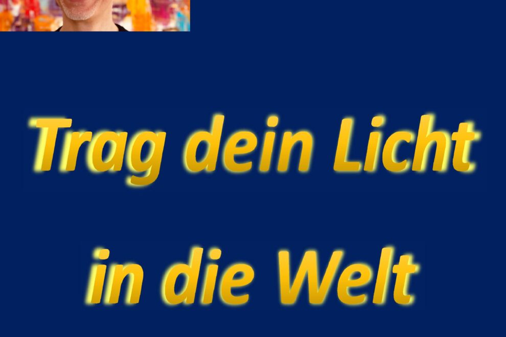 Trag dein Licht in die Welt COVER